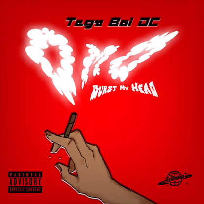 Tega-Boi-Dc-–-Omo-Burst-My-Head
